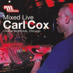 Carl Cox - Mixed Live @ Crobar Nightclub, Chicago USA 2000