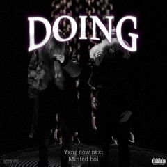 DOING ft.nowyoumakemeup (prod.zivo)