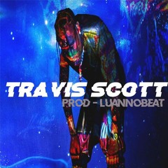 (Vendido)Beat Type Travis Scott Prod - LuanNoBeat