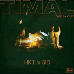 HKT - Timal ft. SID