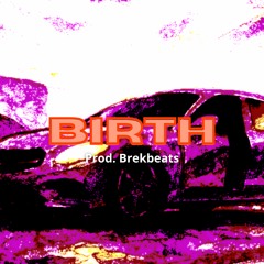 BIRTH - Bossman Dlow x Hard type beat ~