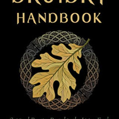 [Get] PDF 📂 Druidry Handbook: Spiritual Practice Rooted in the Living Earth (Weiser