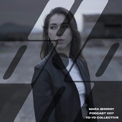 MARA GODOY X YO•YO PODCAST #007