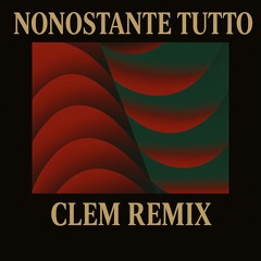 Nonostante tutto - Cesare Cremonini feat. Elisa (CLEM Remix) *FILTERED FOR COPYRIGHT*