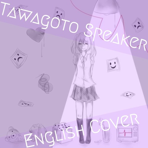 Stream Tawagoto Speaker Cover 08・25・22 by DESPAIR0SE_55 Listen online