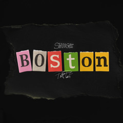 Boston (Ft. Papstar)