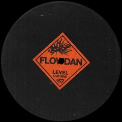 Flowdan - Level [Lascu Edit]