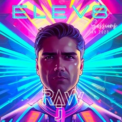 ELEV8 Sessions - 2023.01 - Ajay Raw (SXM)