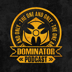 The One and Only Dominator Podcast - Mad Dog & Thrasher