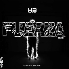 PowerMusic - Fuerza 2.0 | Hot Beats