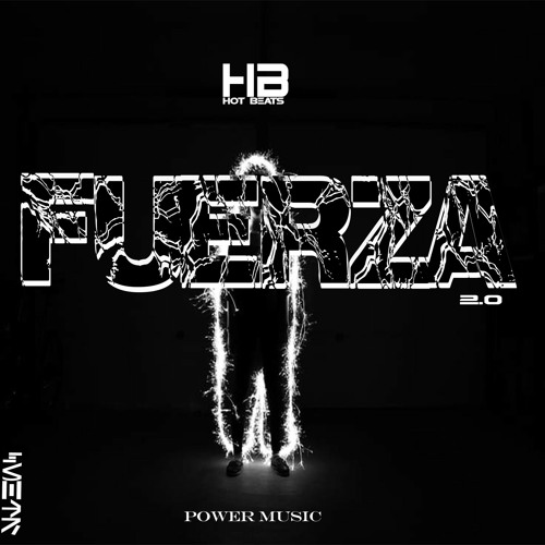 PowerMusic - Fuerza 2.0 | Hot Beats