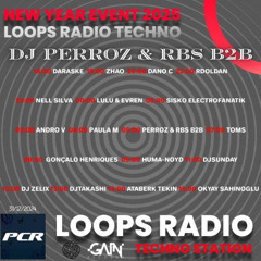 Loops New Year 2025 - DJ Perroz & RBS