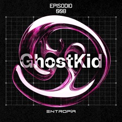 ENTR 008 - GhostKid 𝙇𝙤𝙬-𝙧𝙞𝙙𝙚 𝙈𝙞𝙭
