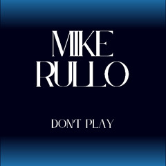 Don't play