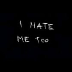 HATE ME