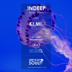 Ki.Mi. @Indeep RadioShow - 13.02.21