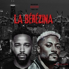 LA BÉRÉZINA (feat. Mr Fury)