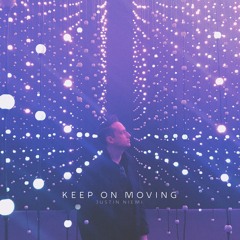 Keep On Moving [PREVIEW] *OUT NOW - STREAMING EVERYWHERE*