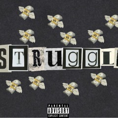 Struggle(Prod.Basso Beatz)