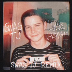 Lukas Graham - Lie(SWAG TJ Remix Contest Edit)