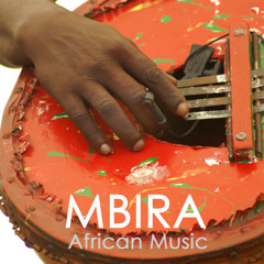 Sounds of the African Mbira - Relaxing African Music for Mèditation and Relaxation