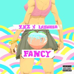 Fancy (feat. Lazuger)