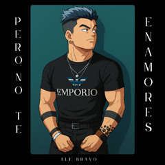 Pero no te enamores
