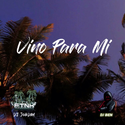 Stream Heetz - Vino Para Mi (DJ Ben X DJ Jordan) by DJ Jordan [FTNK] |  Listen online for free on SoundCloud
