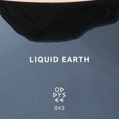 Oddysee 043 | 'Matched Transistors' by Liquid Earth