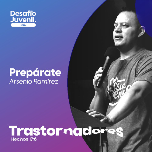 05 | Arsenio Ramírez | Prepárate | 07/11/2025