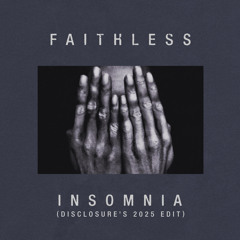 Insomnia (Disclosure's 2025 Edit)