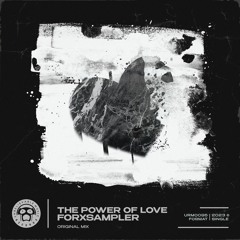 Forxsampler - The Power Of Love