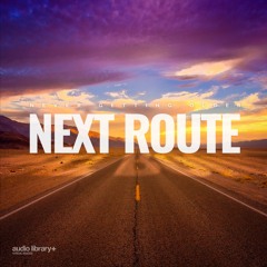 Never Getting Older - Next Route | Free Background Music | Audio Library Release