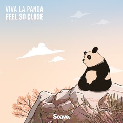 Viva La Panda - Feel So Close