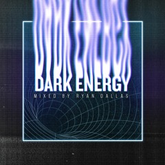 Ryan Dallas - Dark Energy