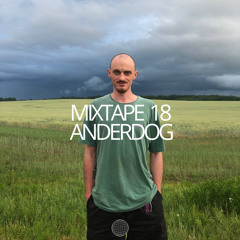 MIXTAPE 18 ANDERDOG
