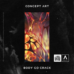 Body Go Crack (Extended Mix)