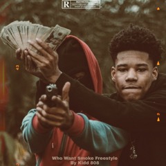 WHO WANT SMOKE ! ! FREESTYLE