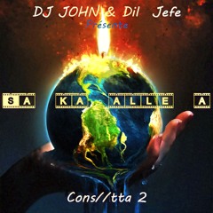 DJ John Feat Dil Jefe - Sa Ka Allé A (Cons//tta2)