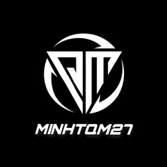 8H-Nhạc Ma ⚠️ Minhtqm27 Mix