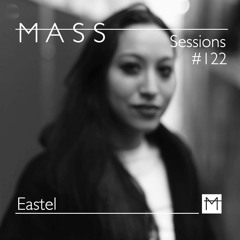 MASS Sessions #122 | Eastel