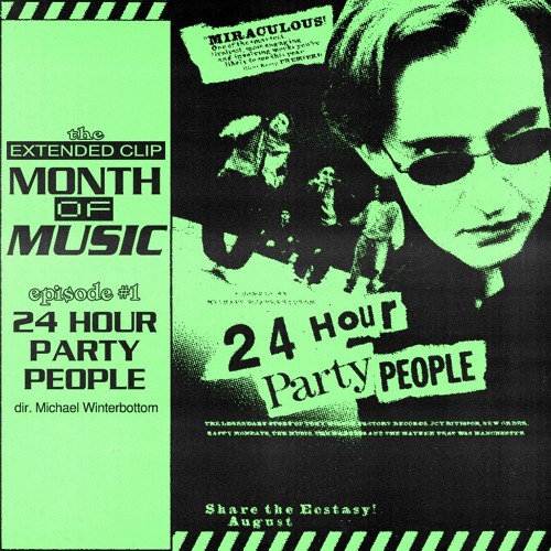 Stream episode 217 - 24 Hour Party People (w/ Charis Huling) by