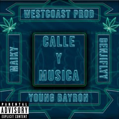 Calle Y Musica - javstarFt BenjiFlyy X Maiky 23