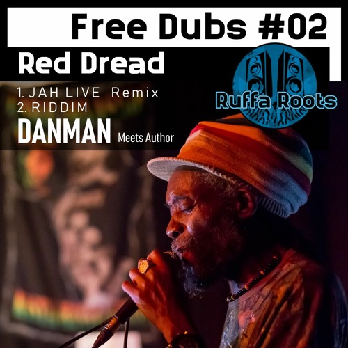 FREEDUBS#02 Jah Live - Danman - Red Dread Remix - SAMPLE