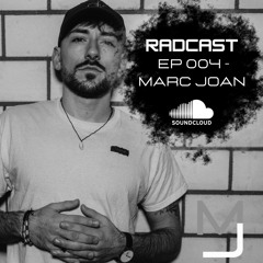 RADCAST Ep 004 - Marc Joan