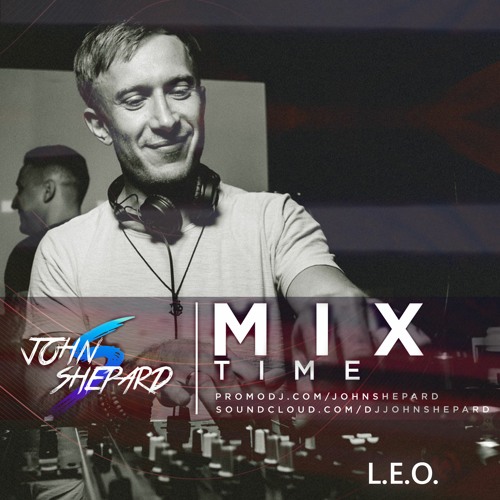 L.E.O. - MixTime #37 Special Guest (28.07.2020)
