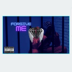 Forgive Me