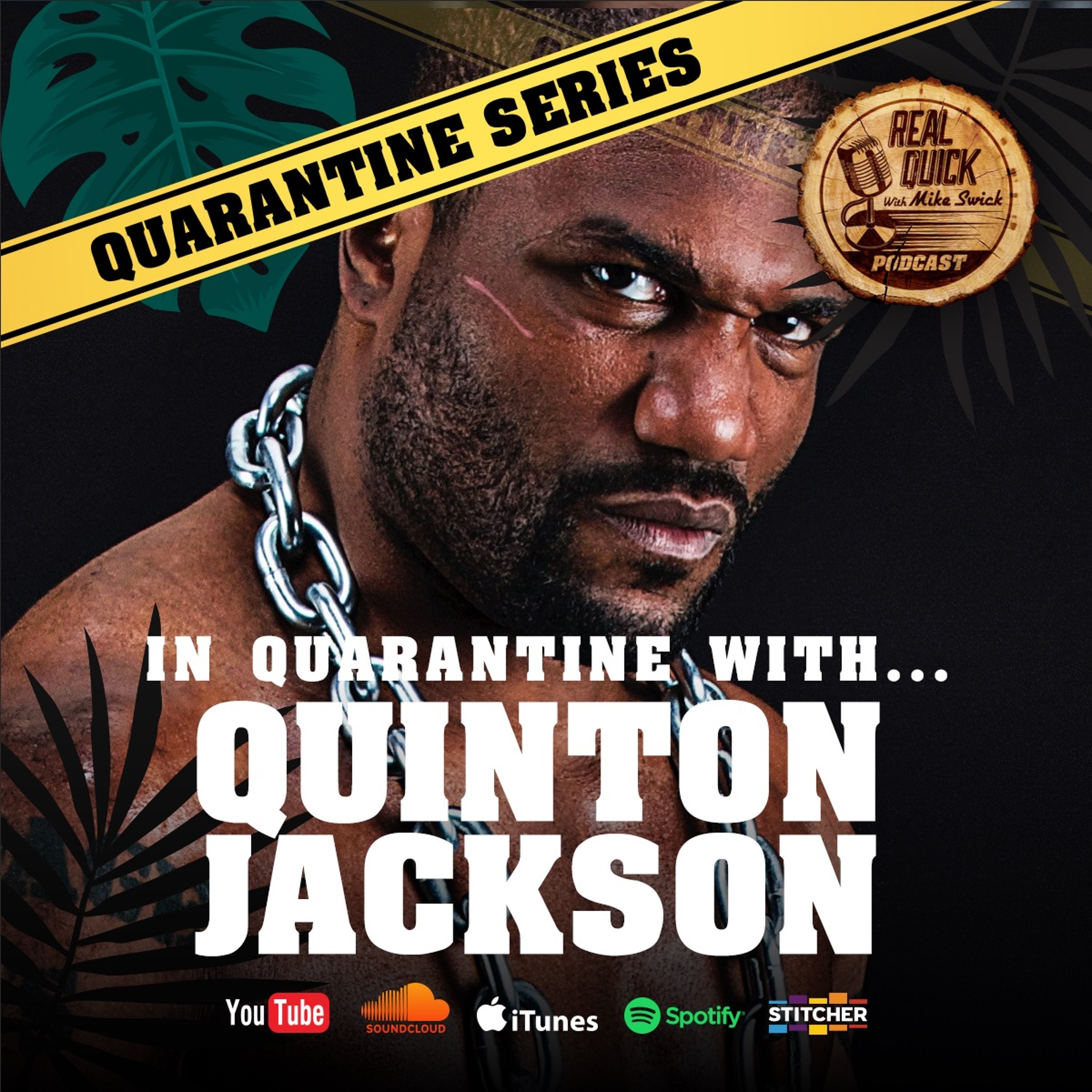 cover of episode In Quarantine with... EP #3 - Quinton "Rampage" Jackson