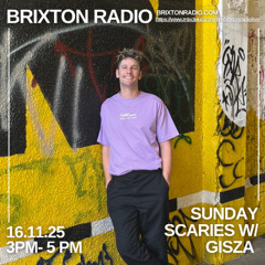SUNDAY SCARIES W/GISZA @ BRIXTON RADIO - 16/11/2025