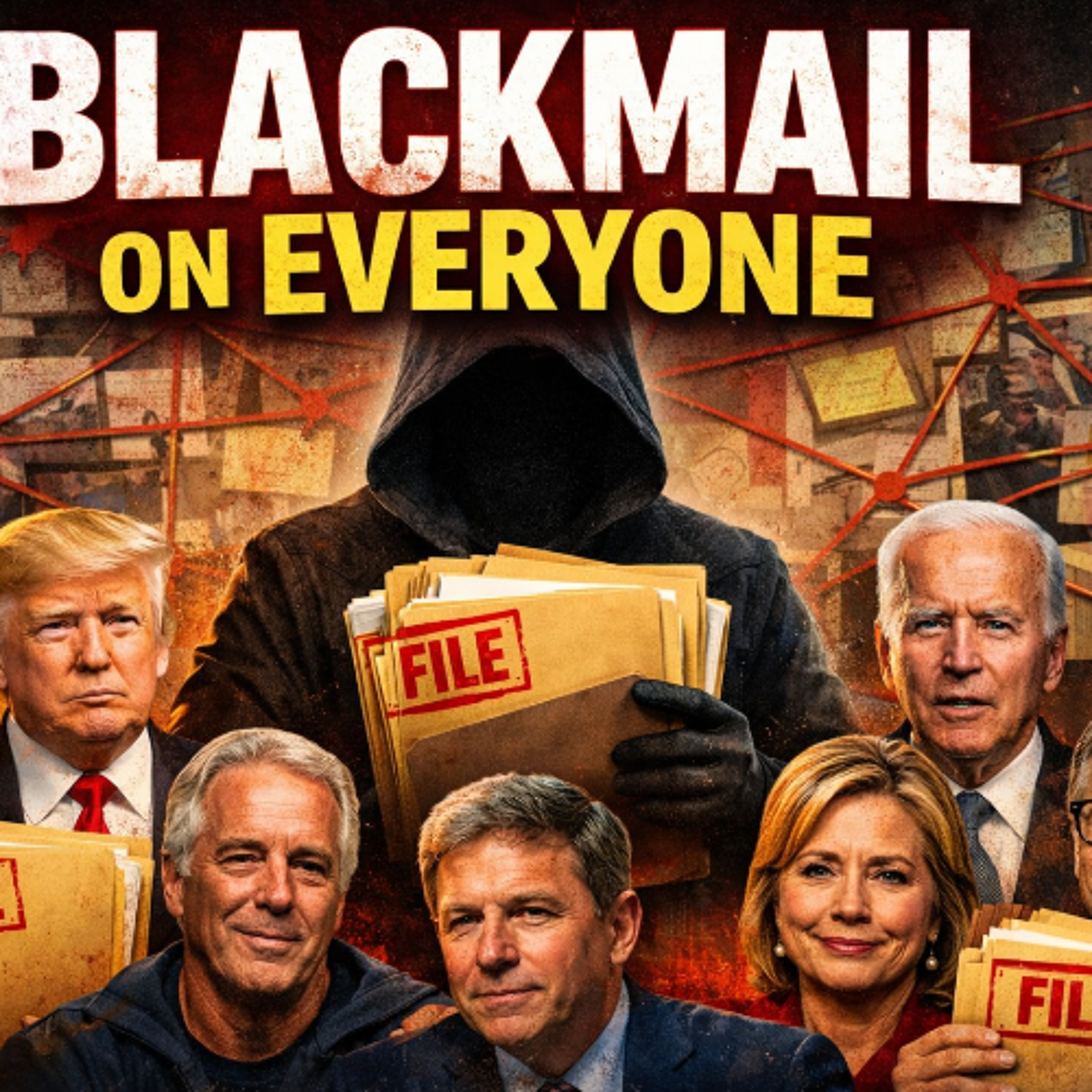 Blackmail On Everyone